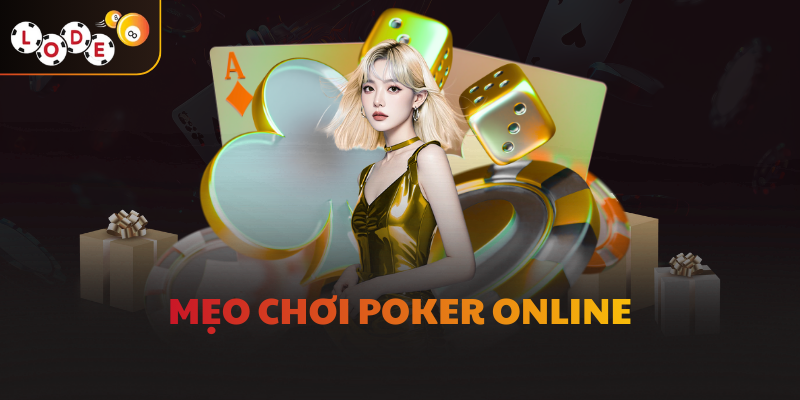 Mẹo chơi Poker online